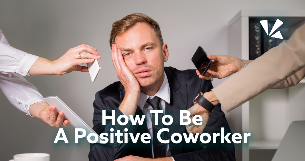 How to be a positive coworker blog header