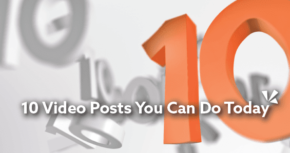 10 video posts you can do today blog header