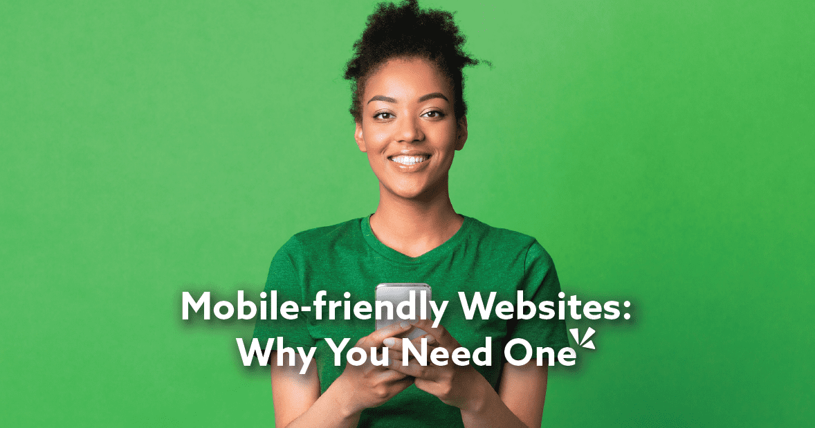 Mobile friendly websites blog post illustration with an image of a girl on her phone